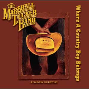 The Marshall Tucker Band - Where a Country Boy Belongs