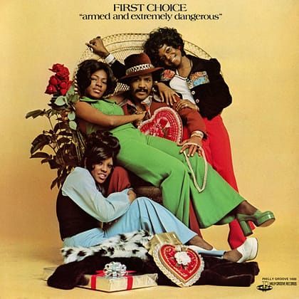 First Choice - Armed and Extremely Dangerous (Deluxe)