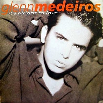 Glenn Medeiros - It's Alright To Love
