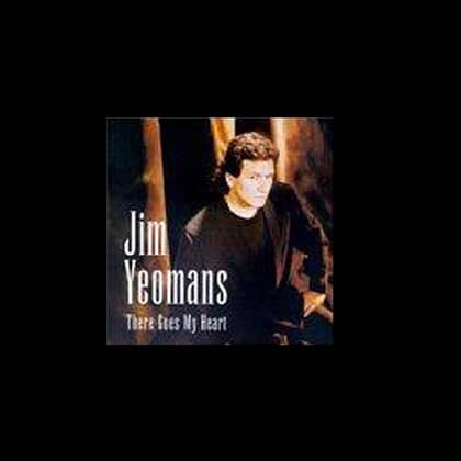 Jim Yeomans - There Goes My Heart