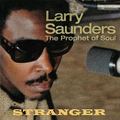 Larry Saunders - Stranger