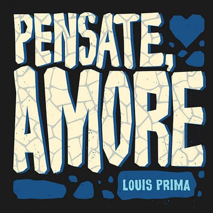Louis Prima - Pensate, Amore