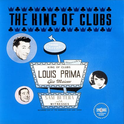 Louis Prima featuring Gia Maione and Sam Butera & The Witnesses - The King Of Clubs
