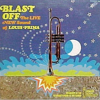 Louis Prima featuring Sam Butera & The Witnesses - Blast Off