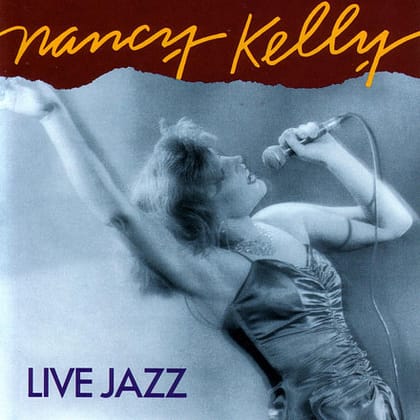 Nancy Kelly - Live Jazz