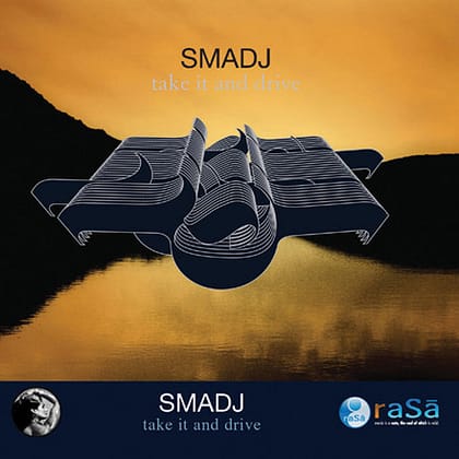 Smadj - Take It and Drive