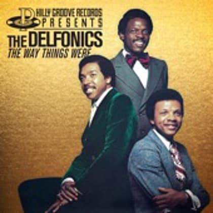 The Delfonics - Philly Groove Records Presents: The Way Things Were