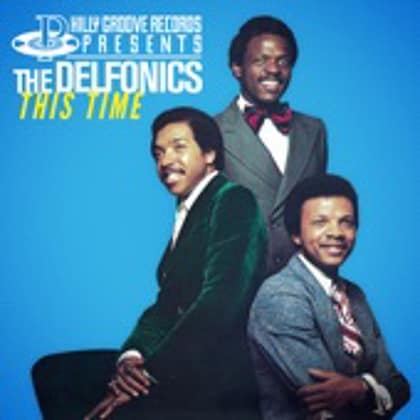 The Delfonics - Philly Groove Records Presents: This Time