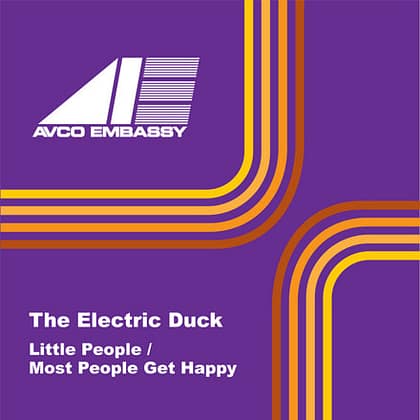 The Electric Duck - Little People / Most People Get Happy