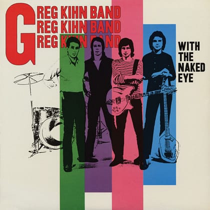 The Greg Kihn Band - With The Naked Eye