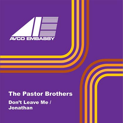 The Pastor Brothers - Don't Leave Me / Jonathan