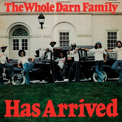 The Whole Darn Family - The Whole Darn Family Has Arrived