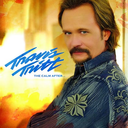 Travis Tritt - The Calm After ...