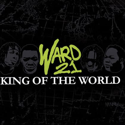 Ward 21 - King of the World