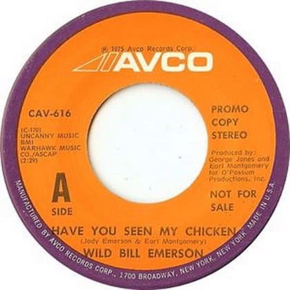 Wild Bill Emerson - Have You Seen My Chicken / Touch Of Wilderness