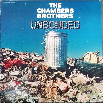 Chambers Brothers - Unbonded