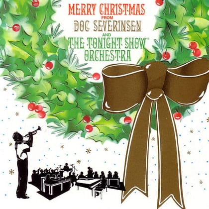 Doc Severinsen - Merry Christmas From Doc Severinsen and The Tonight Show Orchestra