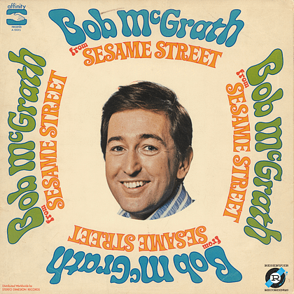 Bob McGrath- Bob McGrath From Sesame Street