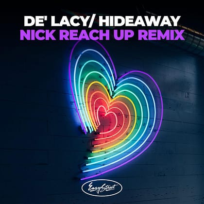 De'Lacy & Nick Reach Up- Hideaway: Nick Reach Up Remixes