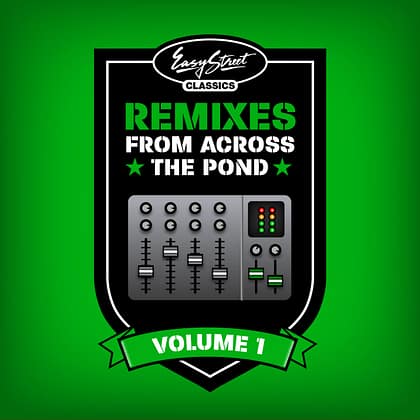 Various Artists - Easy Street Classics - Remixes From Across The Pond - Vol. 1