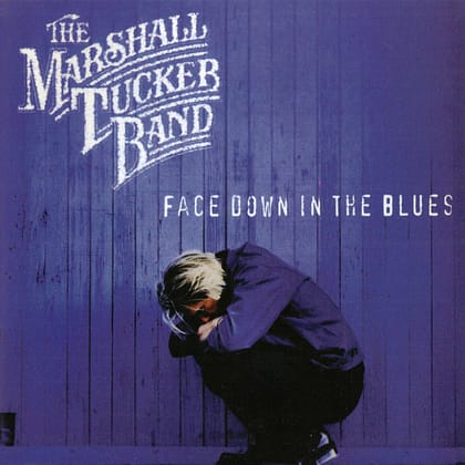 The Marshall Tucker Band - Face Down in the Blues