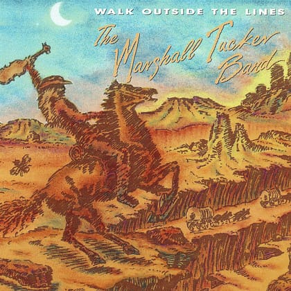 The Marshall Tucker Band - Walk Outside the Lines