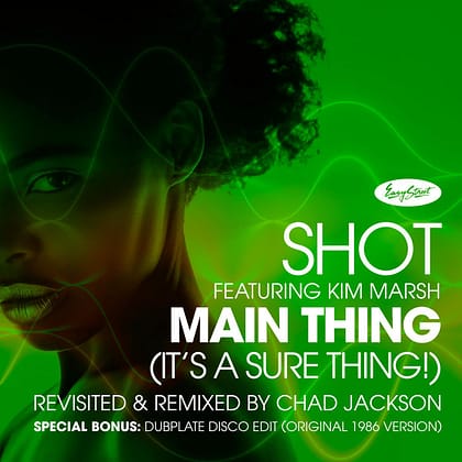 S-Hot-Main Thing (It's A Sure Thing!): Chad Jackson Remixes