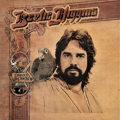 Bertie Higgins - Pirates and Poets