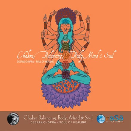 Deepak Chopra and Adam Plack - Chakra Balancing: Body, Mind and Soul CD # 1
